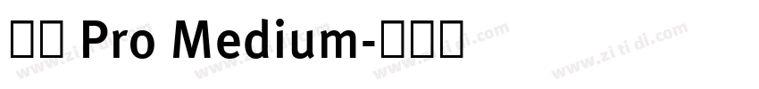 小米 Pro Medium字体转换